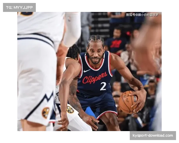 快船队伦纳德轮休 乔治独木难支负于掘金